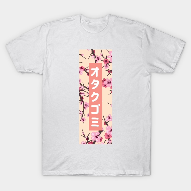 Otaku Trash オタクゴミ Weeb T Shirt Teepublic